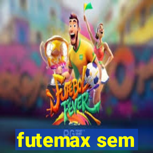 futemax sem